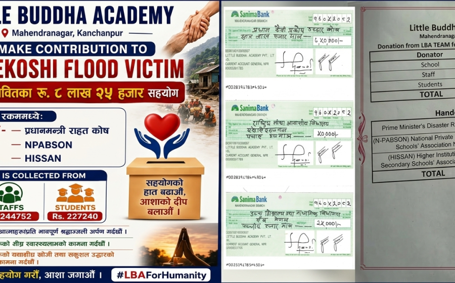 भोटेकोशी बाढीपीडितका लागि लिटिल बुद्ध एकेडेमीद्वारा ८ लाख २५ हजार रुपैयाँ सहयोग